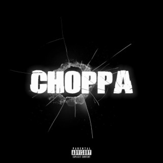 Choppa lyrics | Boomplay Music