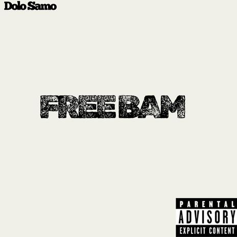 FREE BAM | Boomplay Music