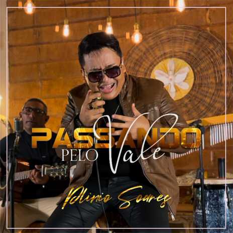 Passando pelo Vale | Boomplay Music