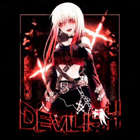 DEVILISH | Boomplay Music