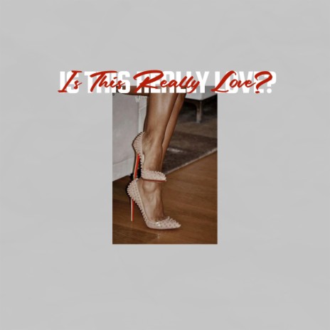 Is This Really Love | Boomplay Music