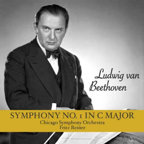 Beethoven: Symphony #1 In C, Op. 21 - 1. Adagio Molto, Allegro Con Brio ft. Fritz Reiner | Boomplay Music