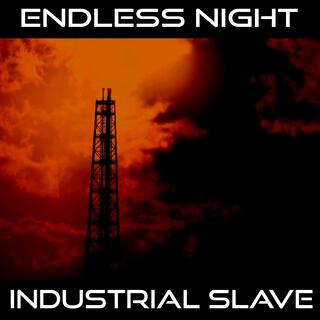 Industrial Slave