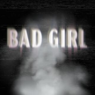 Bad Girl