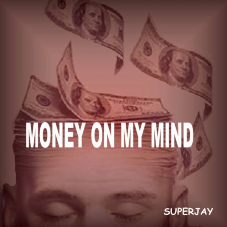 Money on My Mind | Boomplay Music