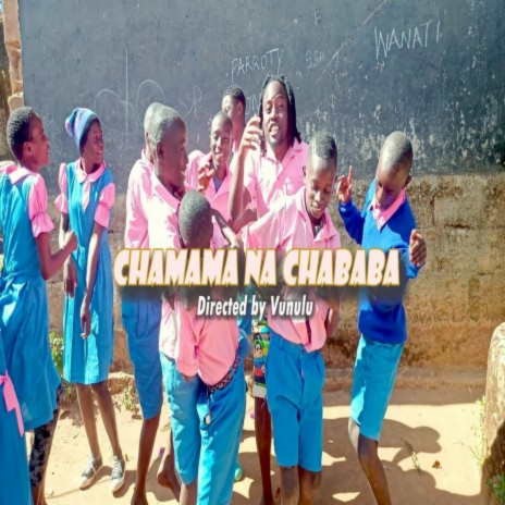 Chamama Na Chababa | Boomplay Music