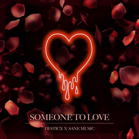 Someone To Love (DoDoDo) ft. Sane Music | Boomplay Music