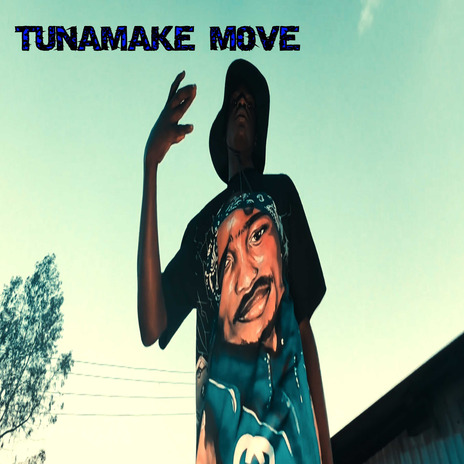 Tunamake Move | Boomplay Music