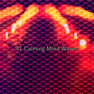41 Calming Mind Waves