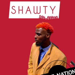 SHAWTY lyrics | Boomplay Music