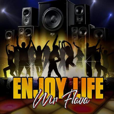 Enjoy life | Boomplay Music