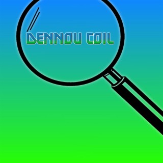 Dennou Coil