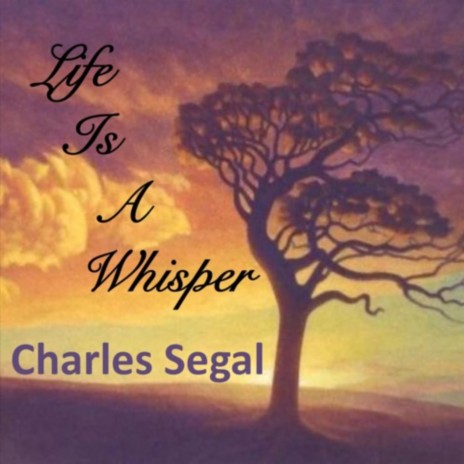 Life is a Whisper | Boomplay Music