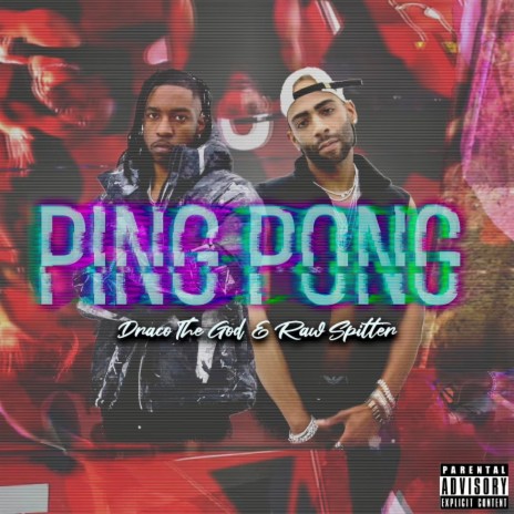 PING PONG ft. Raw Spitter | Boomplay Music