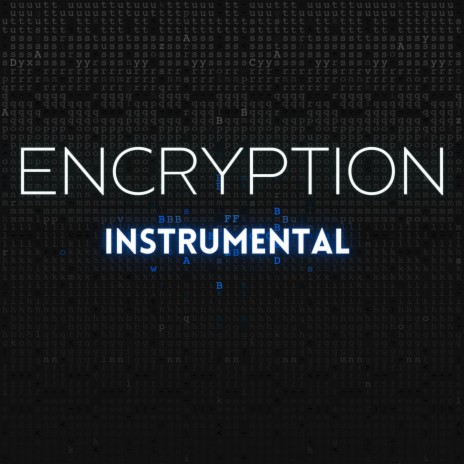 ENCRYPTION INSTRUMENTAL | Boomplay Music