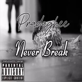 Never Break