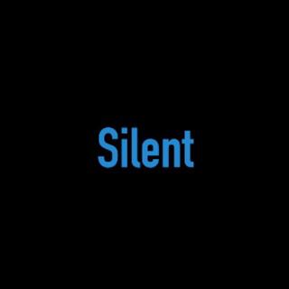 Silent