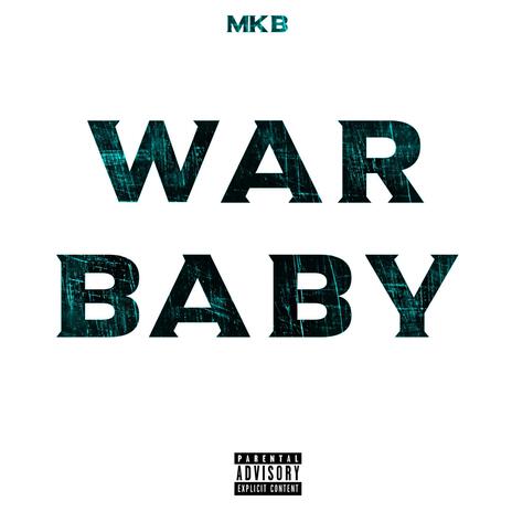 WAR BABY | Boomplay Music