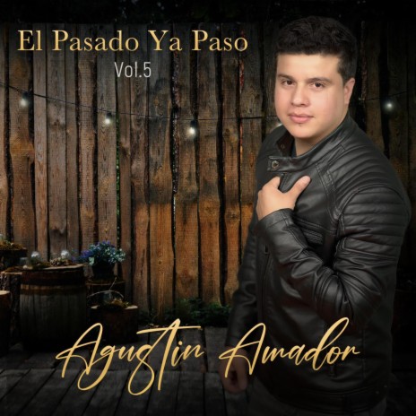 El Pasado Ya Paso, Vol. 5 | Boomplay Music
