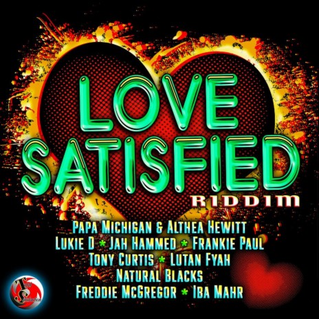 Love Satisfied Riddim | Boomplay Music