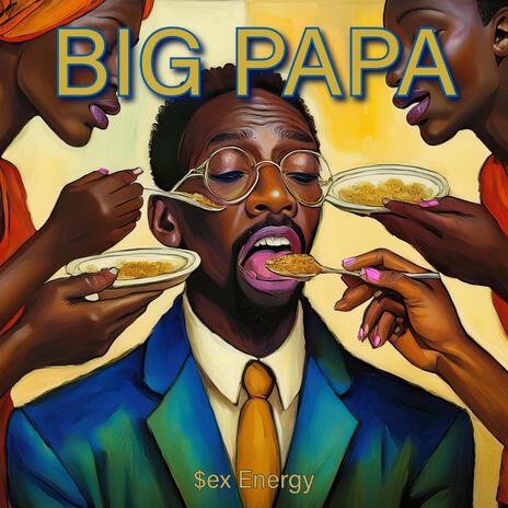 Big Papa