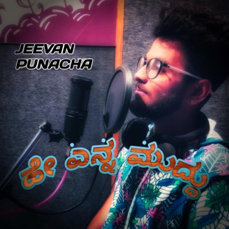 Hey Enna Muddu ft. Jeevan punacha | Boomplay Music