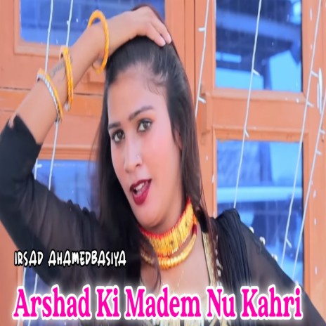 Arshad Ki Madem Nu Kahri | Boomplay Music