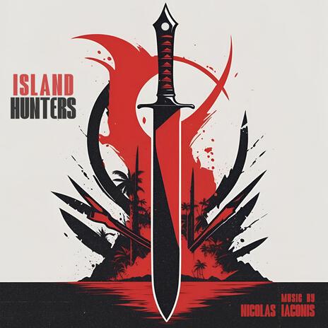 Island Hunters (Original Motion Picture Soundtrack) | Boomplay Music