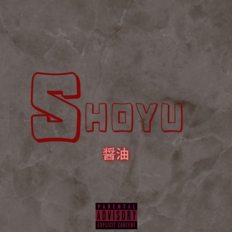 SHOYU | Boomplay Music