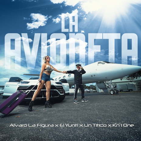 La Avioneta ft. El Yunti, Un Titico & Kn1 One | Boomplay Music