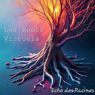 Echo des Racines