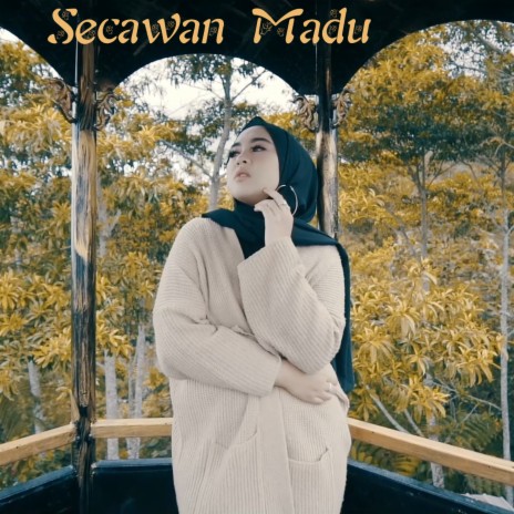 Secawan Madu | Boomplay Music