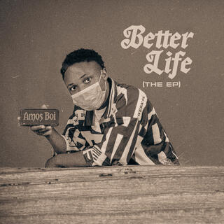 Better Life EP