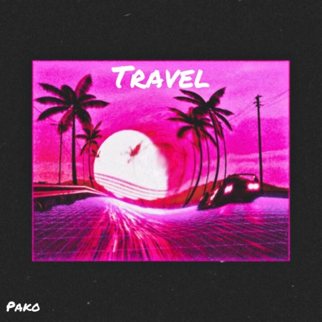 Travel | Boomplay Music