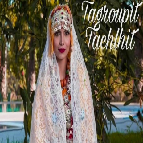 Ait Laman Tagroupit Tachlhyt (Live) | Boomplay Music