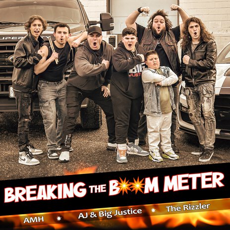 Break The BOOM! Meter ft. AMH & The Rizzler | Boomplay Music