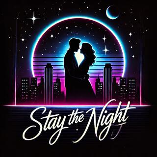 Stay The Night