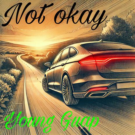 Not Okay | Boomplay Music