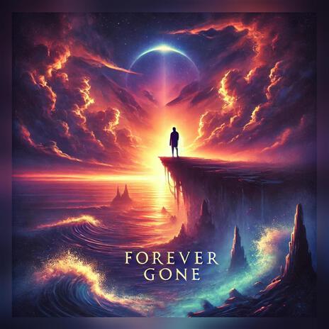 Forever Gone | Boomplay Music