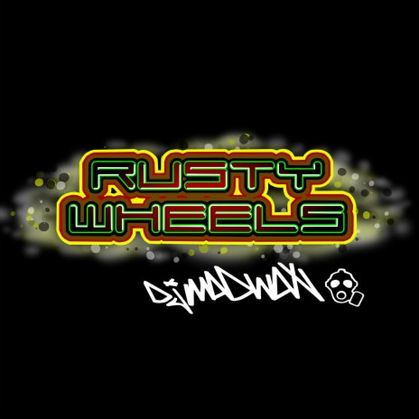 Rusty Wheels | Boomplay Music