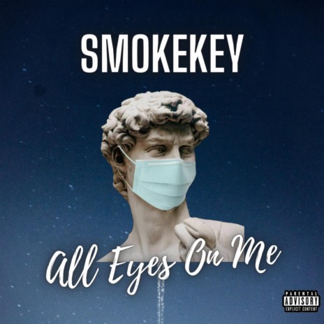 All Eyes On Me ft. SmokeKey | Boomplay Music