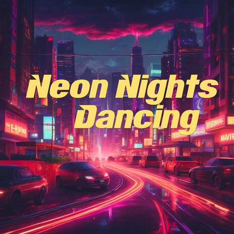 Neon Nights Dancing