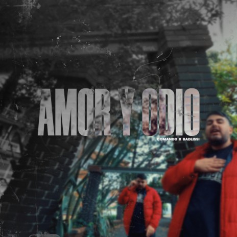 Amor y Odio ft. Badlissi | Boomplay Music