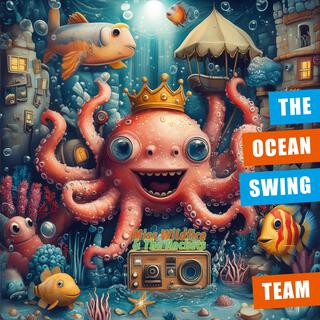 The Ocean Swing Team