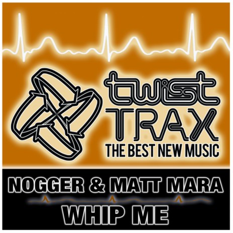 Whip Me ft. Nogger