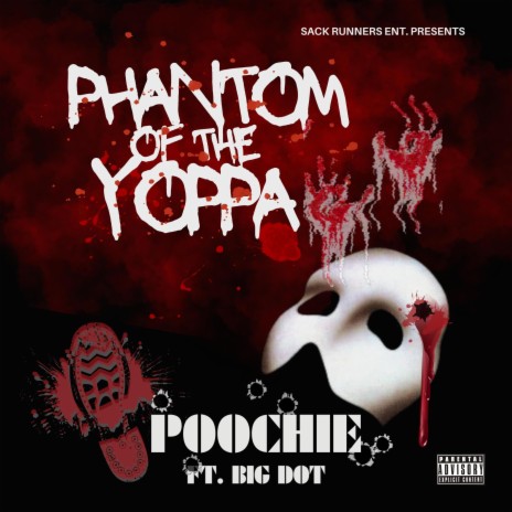 Phantom of the Yoppa ft. BIG DOT | Boomplay Music