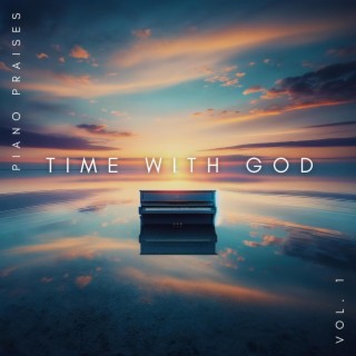 Time With God, Vol. 1