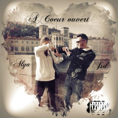 a coeur ouvert ft. Alya | Boomplay Music