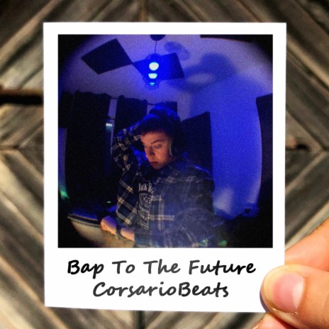 Bap to the Future | Boomplay Music