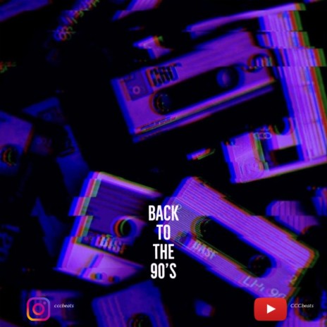 Back To The 90's | Boomplay Music
